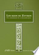 libro Hijos De Zotikos, Los. Una Antropología De La Educación Social